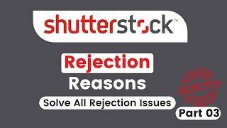 Shutterstock Rejection reasons | Shutterstock file Rejected | Shutterstock Photos Rejected | Part 03