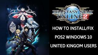 PHANTASY STAR ONLINE 2 | FIX/INSTALL ON WINDOWS 10 | UNITED KINGDOM USERS