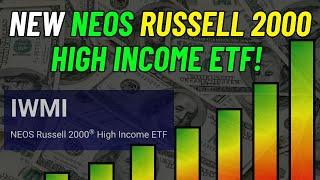 NEW High Income ETF By NEOS (IWMI)