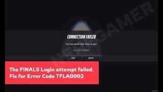 The FINALS Login attempt failed. Fix for ERROR CODE TFLA0002 | #thefinals #steam #xboxseriesx