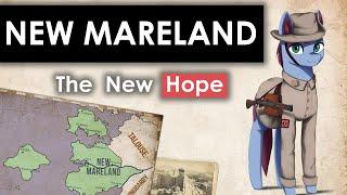 [Equestria At War Cinema] - New Mareland- The New Hope