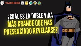 ¿Cuál es la doble vida más grande que has presenciado personalmente revelarse? - Reddit Pregunta