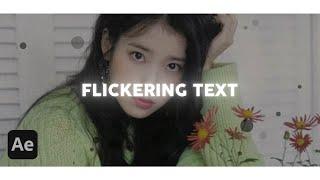flickering text | after effects