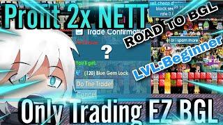 Trading Only Profits! Ez Way Of Getting BGLS (Road To BGLS) | Growtopia Indonesia