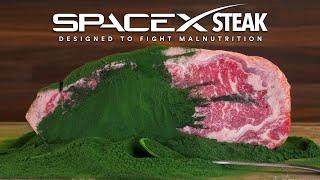 This Steak will fuel your trip to Mars!