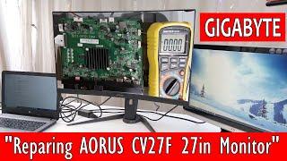 ECE 10 - Reparing GIGABYTE AORUS CV27F 27in Curve Monitor Part I