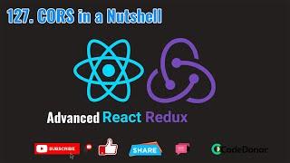 127. CORS in a Nutshell | Advanced React and Redux Guide