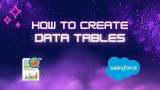 How To Create A Data Table In Salesforce Screen Flow