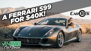 I bought this Ferrari 599 for $40k!