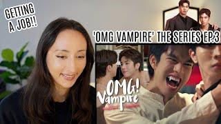 Omg Vampire แวมไพร์ ไวน์แดง EP.3 REACTION Highlight | New Thai BL