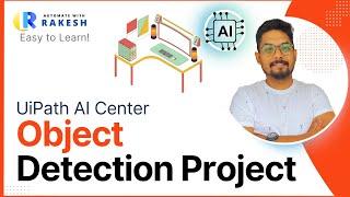 The Object Detection Project Using UiPath AI Center | Object Detection with UiPath