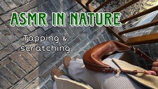 ASMR IN NATURE, tapping, scratching, stomping etc 