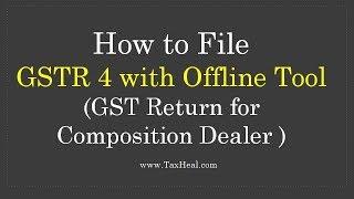 How to File GSTR 4 : Composition Dealer GST Return