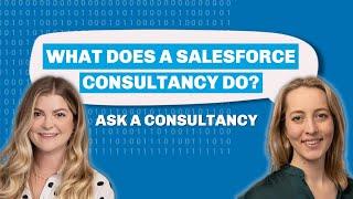 What Does a Salesforce Consultancy Do?