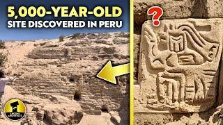 5,000-Year-Old Sacred Site & Pyramid Structure Discovered in Peru