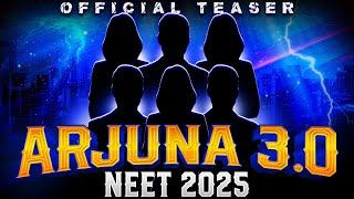 Arjuna NEET 3.0 2025 - Official Teaser | Class 11th + NEET 2026 Aspirants | COMING SOON ! ⏳