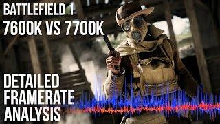 Battlefield 1 - i5 7600k vs i7 7700k: Do You Need Hyperthreading?