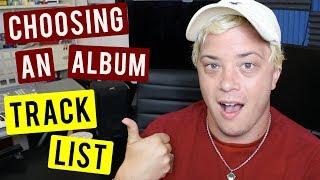 How to Pick an Album Track List