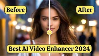 How to Improve Video Quality with AI | Best AI Video Enhancer 2024