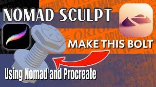 Nomad Sculpt Shape a bolt with threads!