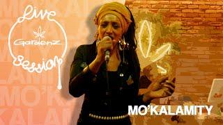 Mo Kalamity - Gotta Get Away & Frontline - Live Gardenz Session #11