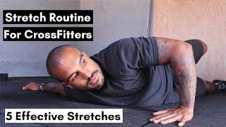 Very Beneficial Stretch Routine For CrossFitters | Post WOD Stretches