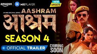 Aashram Season 4 | Official Trailer | Aashram Season 4 Web Series Release Date Update | MX Player