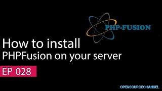 How to: Installation of PHPFusion 7.02 on your server