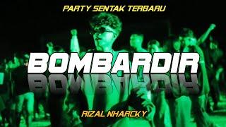 PARTY BOOMBARDIR  RIZAL NHARCKY 2024