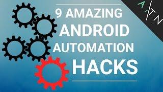 9 Automation HACKS for Android