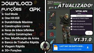 LAST DAY ON EARTH MOD MENU V1.31.0 | EM PORTUGUÊS ATUALIZADO 2024!!