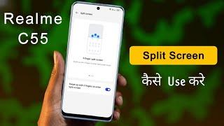 How to Split Screen in Realme C55 | Realme C55 me Dual Screen Kaise Kare