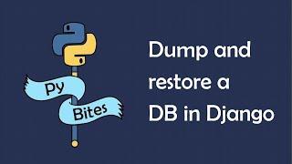 Loading and dumping data with Django and Postgres