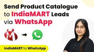 How to Send Product Catalogue to IndiaMART Leads via WhatsApp