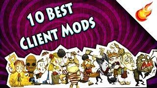 MY 10 FAVORITE CLIENT MODS - Don't Starve Together