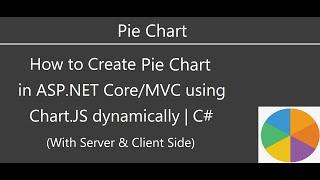Pie Chart in ASP.NET Core/MVC using Chart.js Dynamically | C#