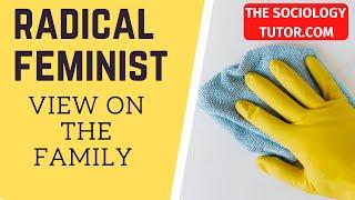 Feminist View on the Family (Sociology) A Level