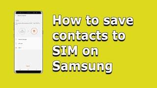 How to save contacts to SIM on Samsung | How to copy contacts from Phone to SIM in samsung