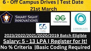 6 - Off Campus Drive 2023/2022/2021/2020/2019 Batch Eligible | Test Date : 21st March 