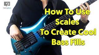 Easiest Way To Create Bass Fills With Scales