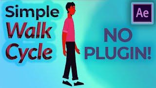 Simple Walk Cycle Animation in 10 MINUTES - No PLUGIN !! | Adobe After Effects Tutorials