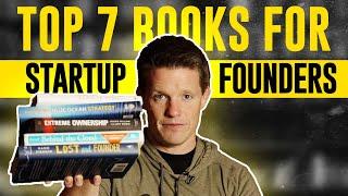 The Top 7 Books For Startup Founders
