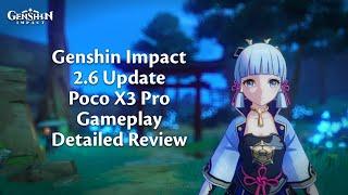 Genshin Impact 2.6 Update | Poco X3 Pro Gameplay | Detailed Review | #genshinimpact #pocox3pro