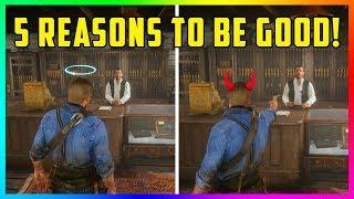 5 Reasons Why Being A Good, Honorable Outlaw Is BETTER In Red Dead Redemption 2! (RDR2)