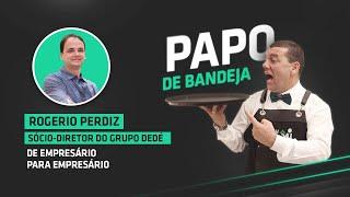 LIVE PAPO DE BANDEJA COM ROGÉRIO PERDIZ