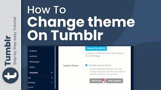 How to change your Tumblr theme 2024