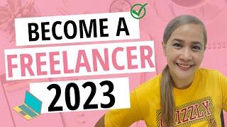 How To Become a Freelancer in 2023