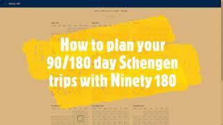 How to use the Ninety 180 - the 90 / 180 days Schengen stay calculator.