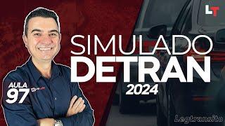 SIMULADO DETRAN QUESTÕES 2024 - AULA 97 #SimuladoLegTransito2024 #Detran2024