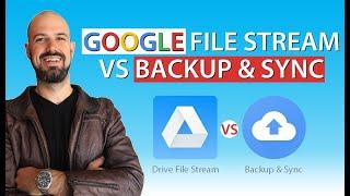 Google Drive File Stream vs Backup and Sync #googledrive